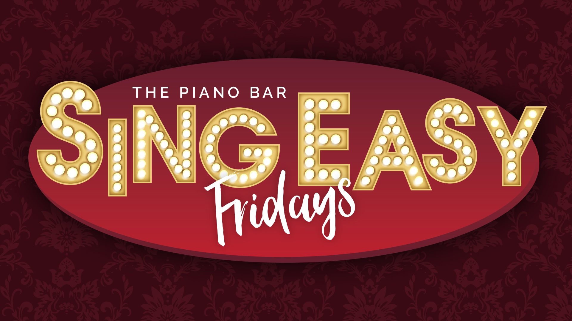 SINGEASY Fridays, The Piano Bar